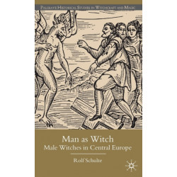 Man as Witch: Male Witches in Central Europe