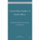 Curriculum Studies in South Africa: Intellectual Histories and Present Circumstances