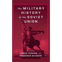 The Military History of the Soviet Union