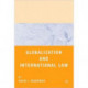 Globalization and International Law