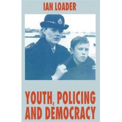 Youth, Policing and Democracy
