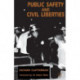 Public Safety and Civil Liberties