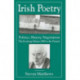 Irish Poetry: Politics, History, Negotiation: The Evolving Debate, 1969 to the Present