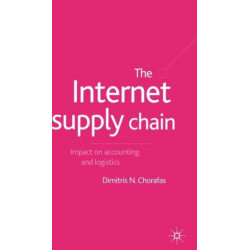 The Internet Supply Chain: Impact on Accounting and Logistics