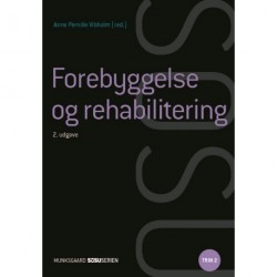 Forebyggelse og rehabilitering