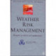 Weather Risk Management: Market, Products and Applications