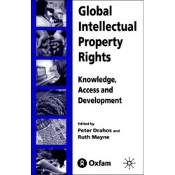 Global Intellectual Property Rights: Knowledge, Access and Development