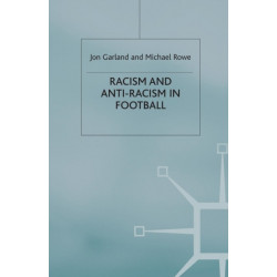 Racism and Anti-Racism in Football