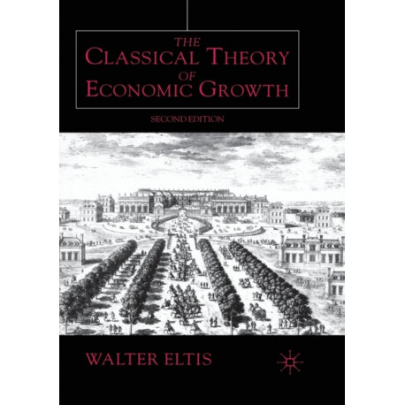 The Classical Theory of Economic Growth
