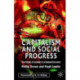 Capitalism and Social Progress: The Future of Society in a Global Economy