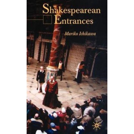 Shakespearean Entrances