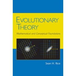 Evolutionary Theory: Mathematical and Conceptual Foundations