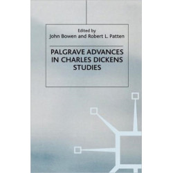 Palgrave Advances in Charles Dickens Studies