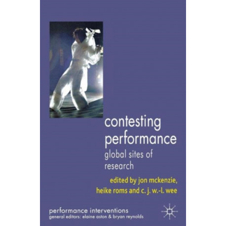 Contesting Performance: Global Sites of Research
