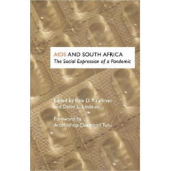 AIDS and South Africa: The Social Expression of a Pandemic