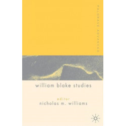 Palgrave Advances in William Blake Studies