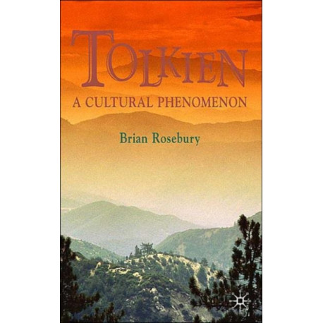 Tolkien: A Cultural Phenomenon