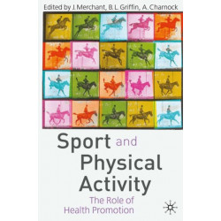 Sport and Physical Activity: The Role of Health Promotion