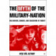 The Myth of the Military-Nation: Militarism, Gender, and Education in Turkey
