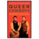 Queer Cowboys: And Other Erotic Male Friendships in Nineteenth-Century American Literature