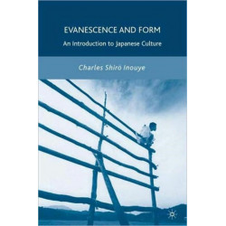 Evanescence and Form: An Introduction to Japanese Culture