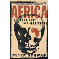 Africa: A Continent Self-Destructs
