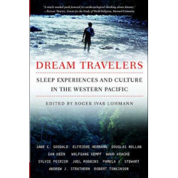 Dream Travelers: Sleep Experiences and Culture in the Western Pacific