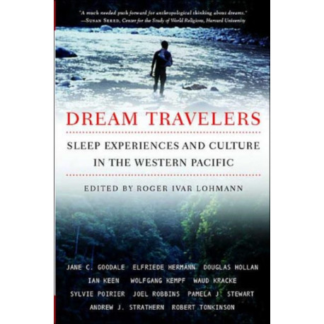 Dream Travelers: Sleep Experiences and Culture in the Western Pacific