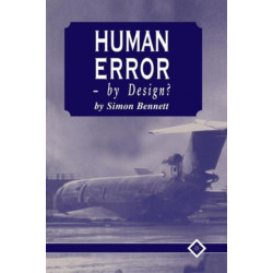 Human Error - by Design?