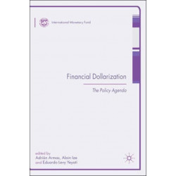 Financial Dollarization: The Policy Agenda