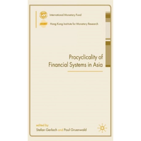 Procyclicality of Financial Systems in Asia