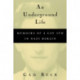 An Underground Life: Memoirs of a Gay Jew in Nazi Berlin