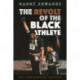 The Revolt of the Black Athlete: 50th Anniversary Edition
