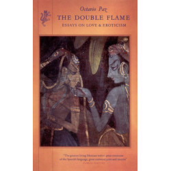 The Double Flame: Essays on Love & Eroticism