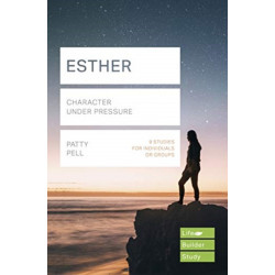Esther (Lifebuilder Study Guides): Character under pressure