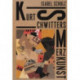 Kurt Schwitters: Merzkunst