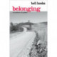 Belonging: A Culture of Place