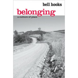 Belonging: A Culture of Place