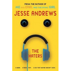 The Haters: A Band. A Road Trip. A Gig That Maybe Doesn't Suck.