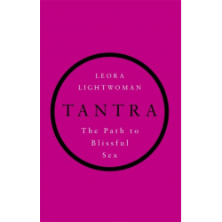 Tantra: The path to blissful sex