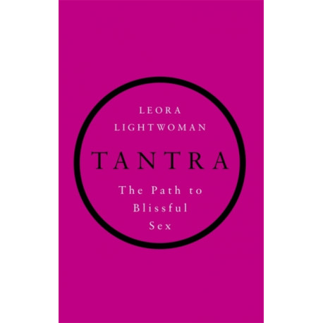Tantra: The path to blissful sex