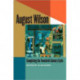 August Wilson: Completing the Twentieth-Century Cycle