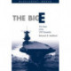 The Big E: The Story of the USS Enterprise