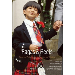 Ragas and Reels: A Visual and Poetic Look at some New Scots