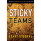 Sticky Teams: Keeping Your Leadership Team and Staff on the Same Page