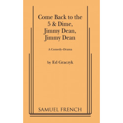 Come Back to the 5 and Dime, Jimmy Dean: A Comedy Drama
