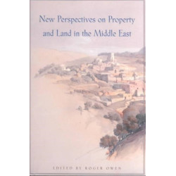 New Perspectives on Property and Land in the Middle East