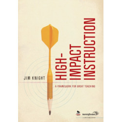 High-Impact Instruction: A Framework for Great Teaching