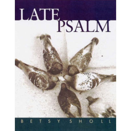 Late Psalm