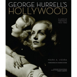 George Hurrell's Hollywood: Glamour Portraits 1925-1992